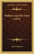 Holbein and His Time (1872)