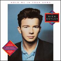 Hold Me in Your Arms - Rick Astley