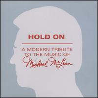 Hold On: A Modern Tribute - Michael McLean