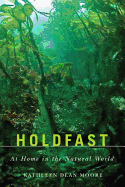Holdfast: At Home in the Natural World