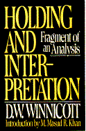Holding and Interpretation: Fragment of an Analysis