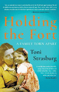Holding the Fort: A Family Torn Apart