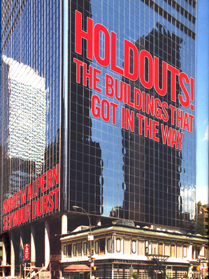 Holdouts!: The Buildings That Got in the Way - Alpern, Andrew, and Durst, Seymour