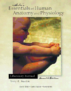 Hole's Essentials of Human Anatomy and Physiology: Laboratory Manual - Martin, Terry R., and Hole, John W.