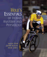 Hole's Essentials of Human Anatomy and Physiology: With OLC Bind-in Card