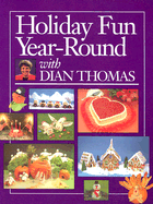 Holiday Fun Year-Round with Dian Thomas