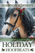 Holiday Hoofbeats: A Holiday Novella