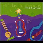 Holiday Impressions