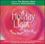 Holiday Light: Singing Angels, Silver Bells