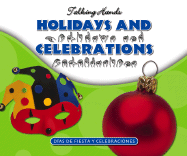Holidays and Celebrations/Dias de Fiesta y Celebraciones