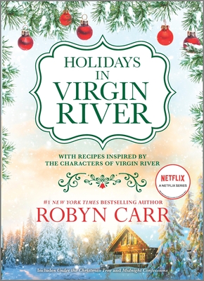 Holidays in Virgin River: Romance Stories for the Holidays - Carr, Robyn