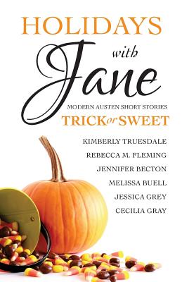 Holidays with Jane: Trick or Sweet - Fleming, Rebecca M, and Gray, Cecilia, and Buell, Melissa