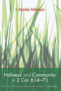 Holiness and Community in 2 Cor 6: 14-7:1