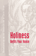 Holiness Befits Your House: Canonization of Edith Stein: A Documentation