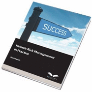 Holistic Risk Management in Practice