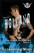 Holland: The Hades Rejects MC Book 4