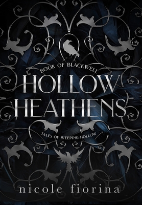 Hollow Heathens: Book of Blackwell - Fiorina, Nicole