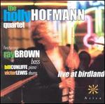 Holly Hofmann Quartet: Live at Birdland