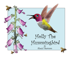 Holly The Hummingbird