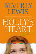 Holly's Heart Collection Two: Books 6-10 - Lewis, Beverly