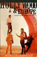 Hollywood and Europe: Economics, Culture, National Identity 1945-95