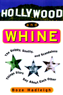 Hollywood and Whine