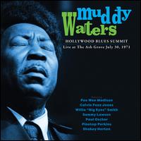 Hollywood Blues Summit 1971 - Muddy Waters