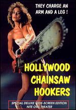 Hollywood Chainsaw Hookers - Fred Olen Ray