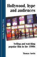 Hollywood Hype and Audiences: Selling and Watching
