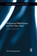 Hollywood Melodrama and the New Deal: Public Daydreams