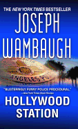 Hollywood Station - Wambaugh, Joseph