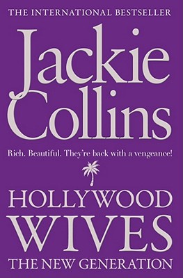 Hollywood Wives: The New Generation - Collins, Jackie