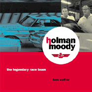 Holman-Moody: The Legendary Race Team