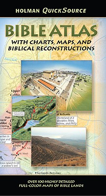 Holman Quicksource Bible Atlas with Charts and Biblical Reconstructions - Wright, Paul