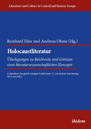 Holocaustliteratur: ?berlegungen zu Reichweite und Grenzen eines literaturwissenschaftlichen Konzepts: Materialien des gleichnamigen Panels beim 12. Deutschen Slavistentag 2015 in Gie?en