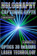 Holography: Capturing Depth