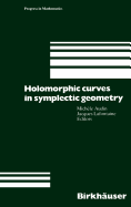 Holomorphic Curves in Symplectic Geometry
