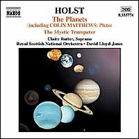Holst: The Planets; The Mystic Trumpeter; Colin Matthews: Pluto - Claire Rutter (soprano); Ladies of the RSNO Chorus (choir, chorus); Royal Scottish National Orchestra;...