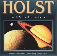 Holst: the Planets - Festival Orchestra; Alberto Lizzio (conductor)