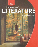 Holt Elements of Literature: Student Edition Grade 8 Second Course 2009