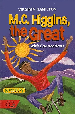 Holt McDougal Library, Middle School with Connections: Individual Reader M.C. Higgins the Great 1998 - Hamilton, Virginia