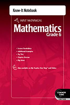 Holt McDougal Mathematics: Know-It Notebook Grade 6 by Holt McDougal