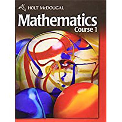 Holt McDougal Mathematics: Student Edition Course 1 2010 - Holt McDougal (Prepared for publication by)