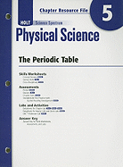 Holt Science Spectrum Physical Science Chapter 5 Resource File: The Periodic Table