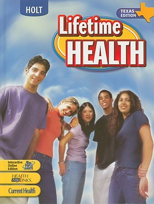 Holt Texas Lifetime Health - Friedman, David P, and Stine, Curtis C, and Whalen, Shannon