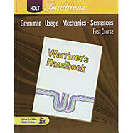 Holt Traditions Warriner's Handbook: Student Edition Grade 7 First Course 2008