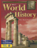 Holt World History: Human Journey: Student Edition Grades 9-12 2003