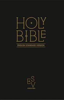 Holy Bible: English Standard Version (ESV) Anglicised Black Gift and Award edition - Collins Anglicised ESV Bibles