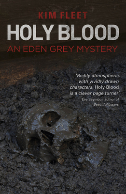 Holy Blood: An Eden Grey Mystery - Fleet, Kim