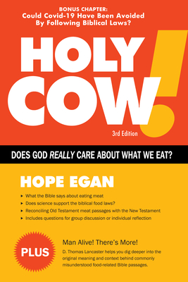 Holy Cow!: Does God Care about What We Eat? - Egan, Hope